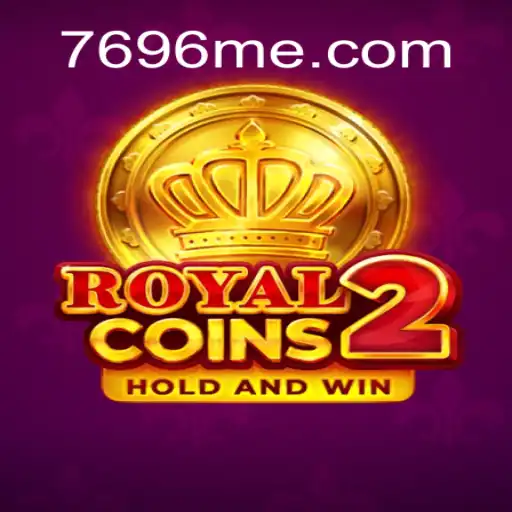 Explore the Exciting World of RoyalCoins2 on 7696⭐️ ONLINE PLATAFORMA OFICIAL